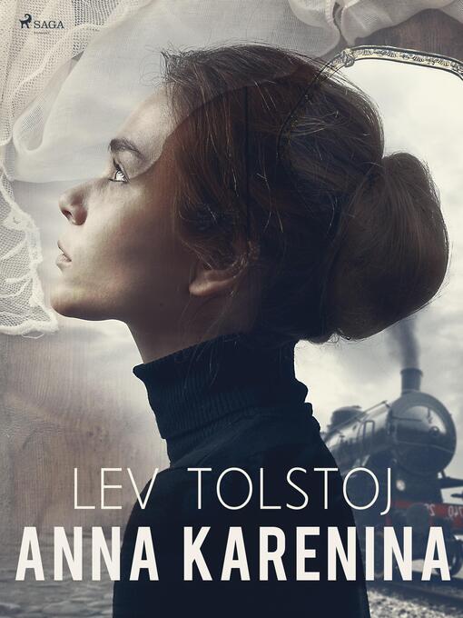 Title details for Anna Karenina by Lev Tolstoj - Available